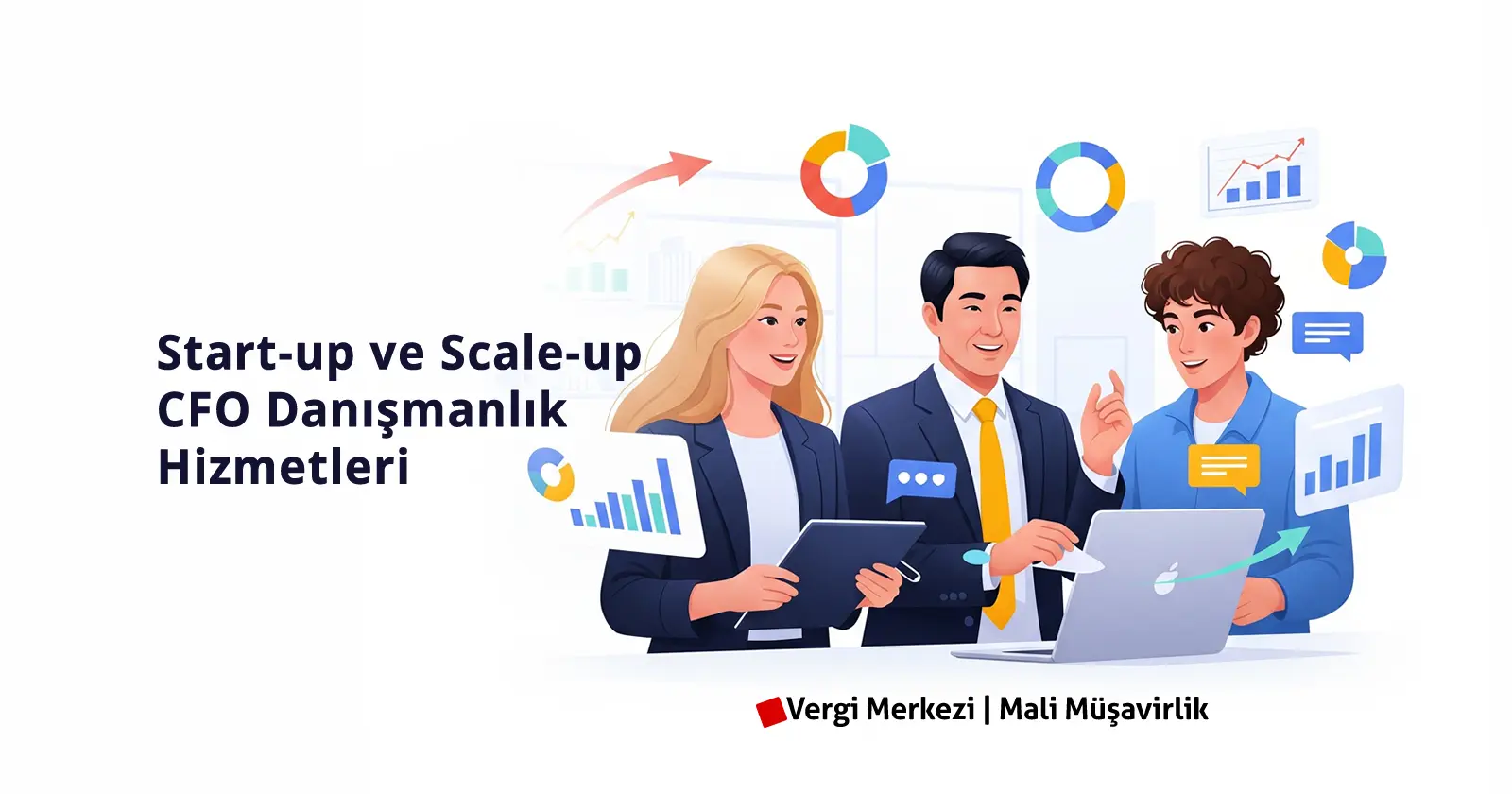 Start-up ve Scale-up CFO Danışmanlık Hizmetleri