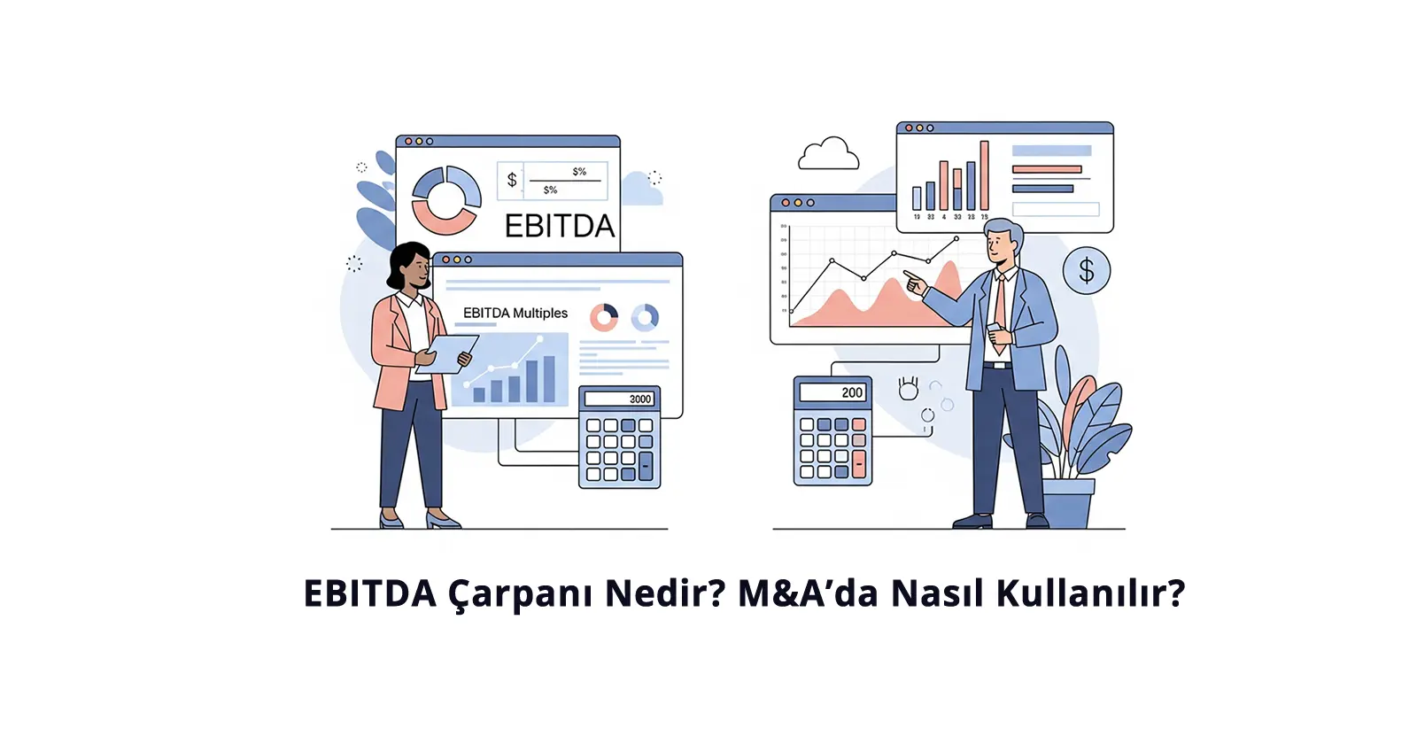 EBITDA Çarpanı Nedir? M&A’da Nasıl Kullanılır?