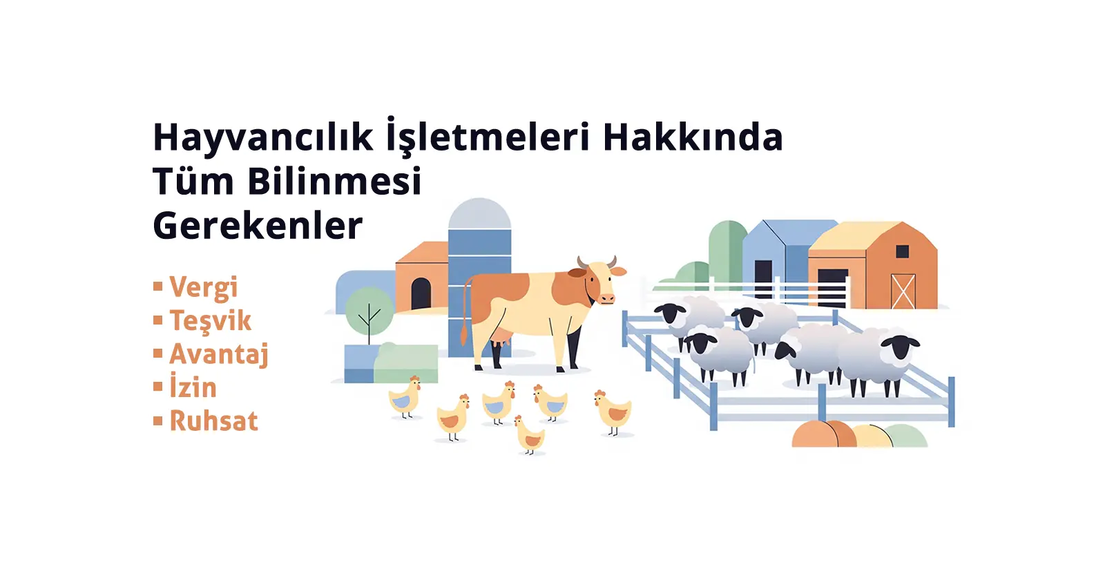Hayvancılık İşletmeleri Hakkında Tüm Bilinmesi Gerekenler