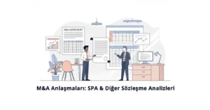 M&A Anlaşmaları, SPA ve Diğer Sözleşme Analizleri, Vergi Merkezi