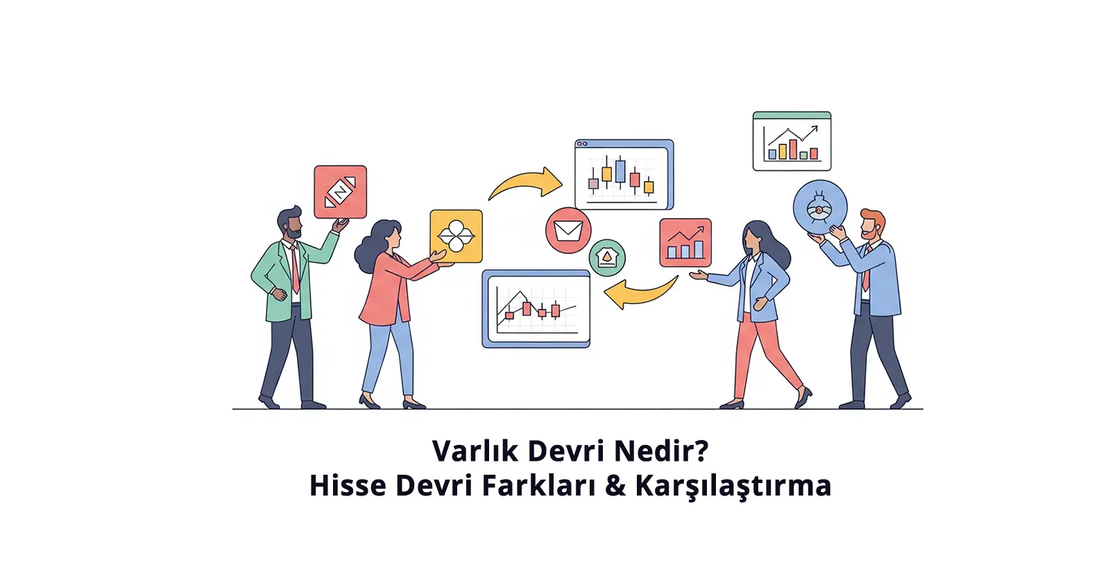 Varlık Devri Nedir? Hisse Devri ile Farkları